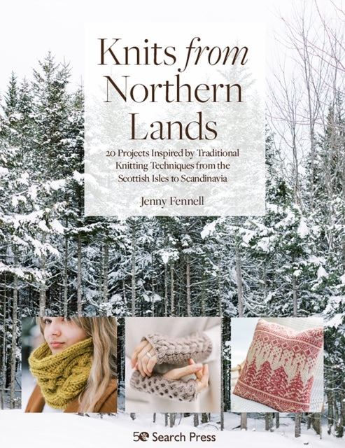 Knits From Northern Lands Projects Inspired by Traditional