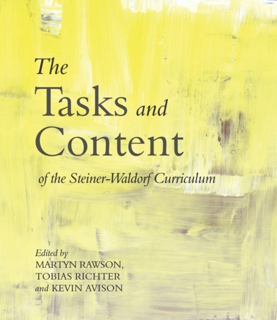 The Tasks and Content of the Steiner-waldorf Curriculum
