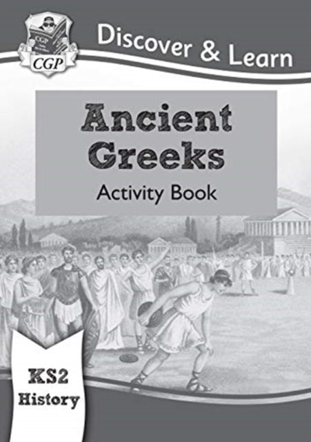 Ks2 History Discover & Learn Ancient Greeks Activity Book