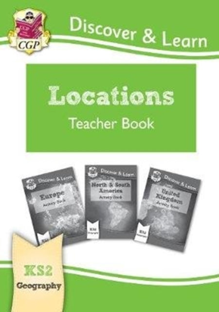 Ks2 Geography Discover & Learn Locations - Europe Uk and A