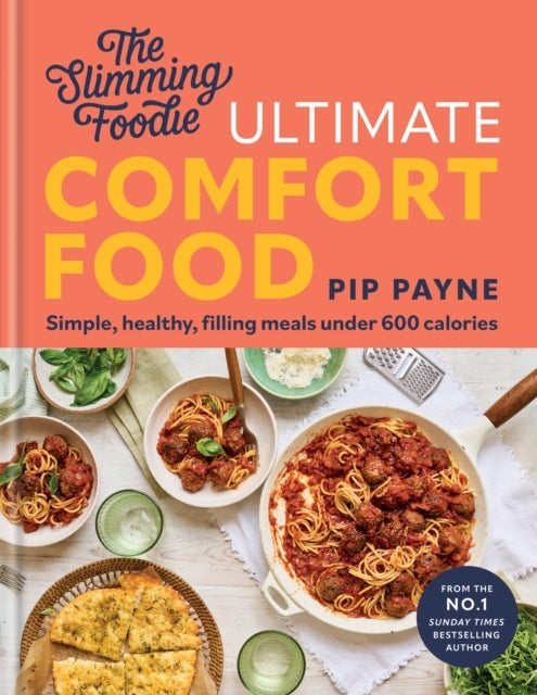 The Slimming Foodie Ultimate Comfort Food