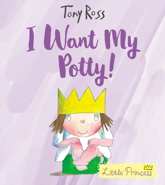 I Want My Potty! 35Th Anniversary Edition