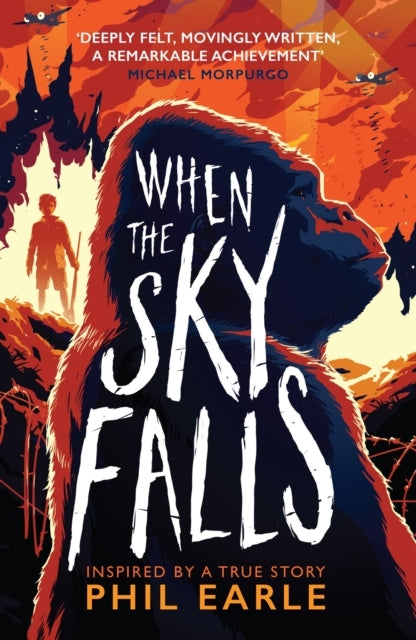 When The Sky Falls The Bestselling Wartime Animal Tale Inspi