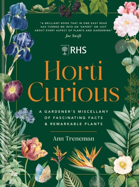 Rhs Horti Curiousa Gardener'S Miscellany Of Fascinating Fact