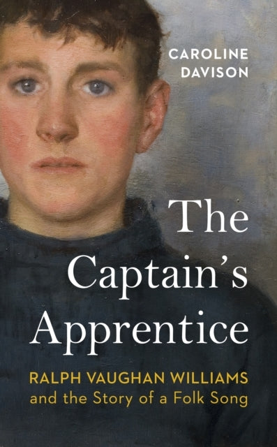 The Captain's Apprenticeralph Vaughan Williams and The Story