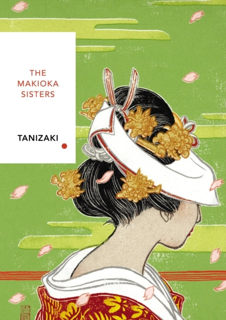 The Makioka Sisters (vintage Classics Japanese Series)