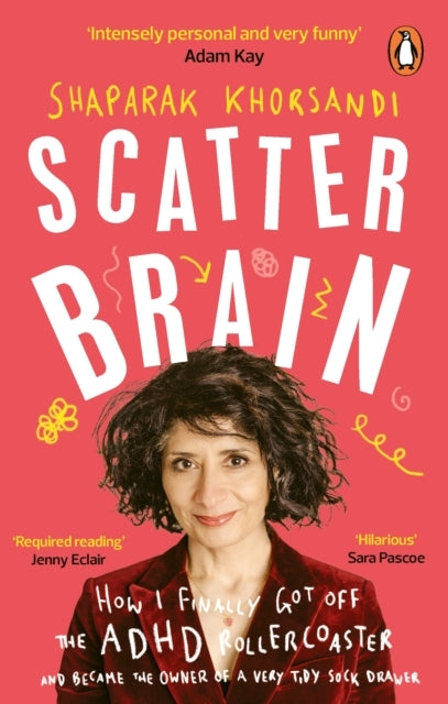 Scatter Brainhow I Finally Got off The Adhd Rollercoaster An