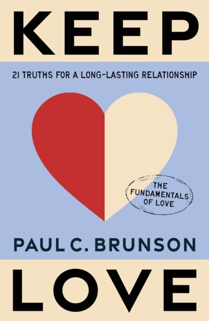 Keep Love Truths for a Long-lasting Relationship