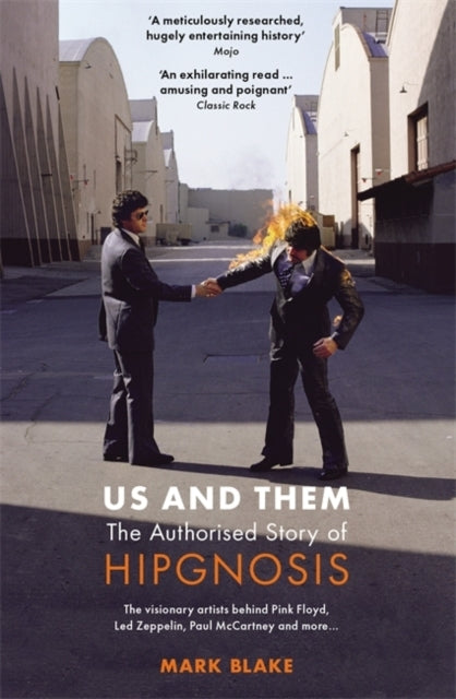 Us and Them the Authorised Story of Hipgnosis