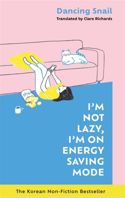I'm Not Lazy I'm on Energy Saving Mode the Korean Non-fict