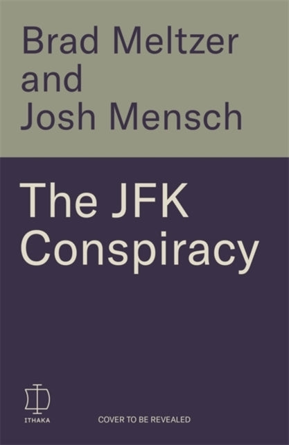 The Jfk Conspiracythe Secret Plot To Kill Kennedy And Why I