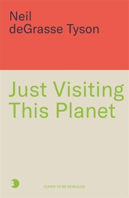 Just Visiting This Planet