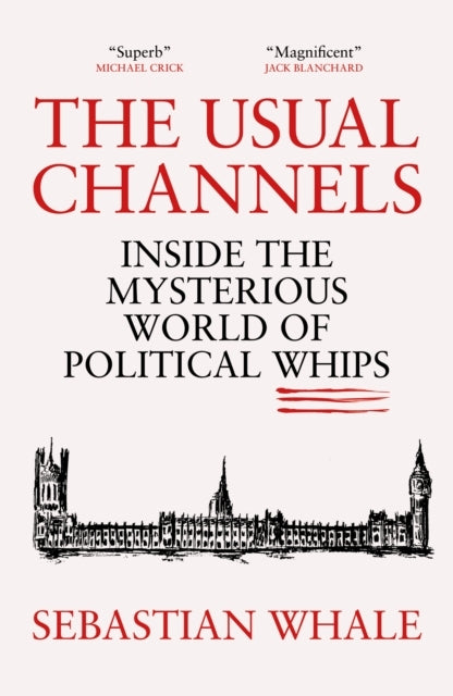 The Usual Channelsinside The Mysterious World of Political W