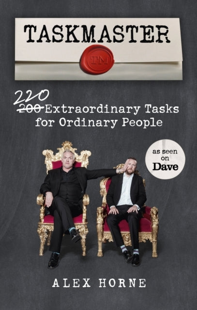 Taskmaster220 Extraordinary Tasks for Ordinary People