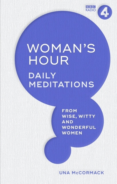 Woman'S Hourdaily Meditations From Wise Witty And Wonderful