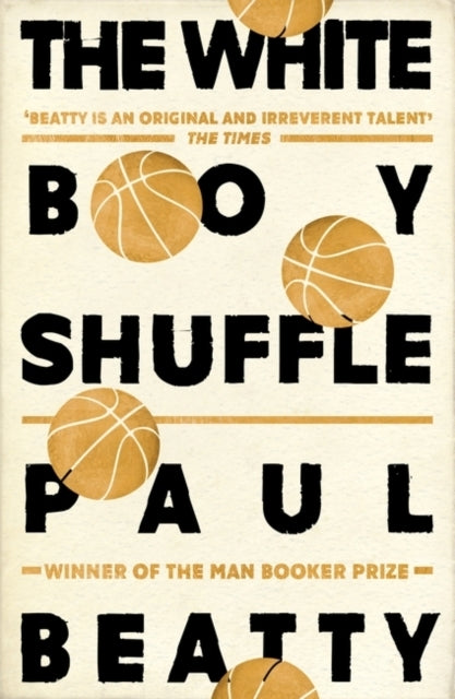 The White Boy Shufflefrom The Man Booker Prize-Winning Autho