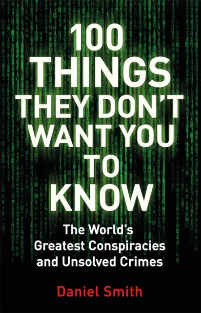 The Things They Don't Want You to Know
