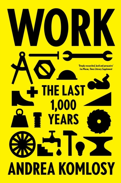 Workthe Last 1000 Years