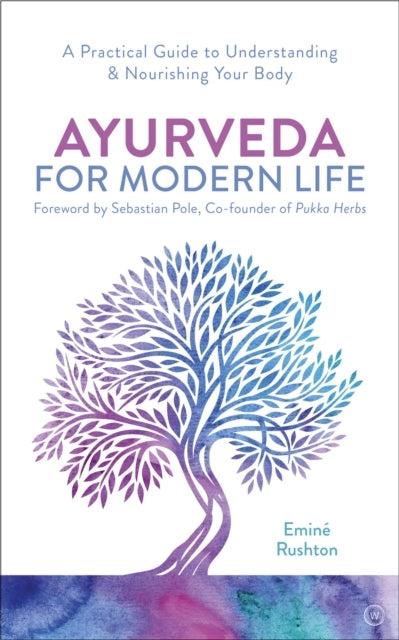 Ayurveda for Modern Life