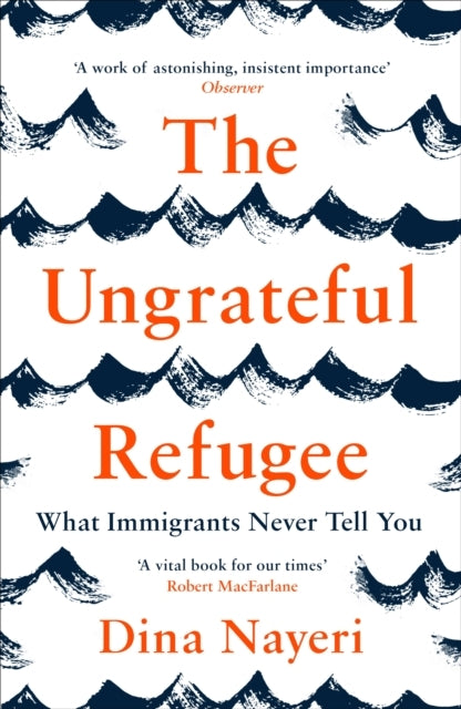 The Ungrateful Refugeewhat Immigrants Never Tell You