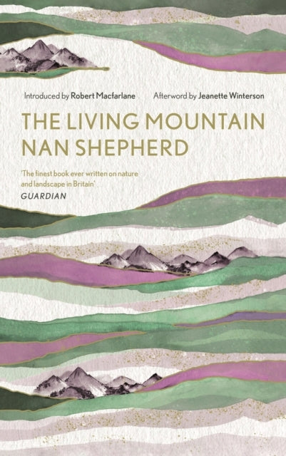 The Living Mountaina Celebration of The Cairngorm Mountains