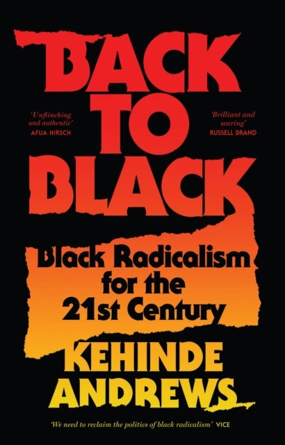 Back To Blackretelling Black Radicalism For The 21St Century