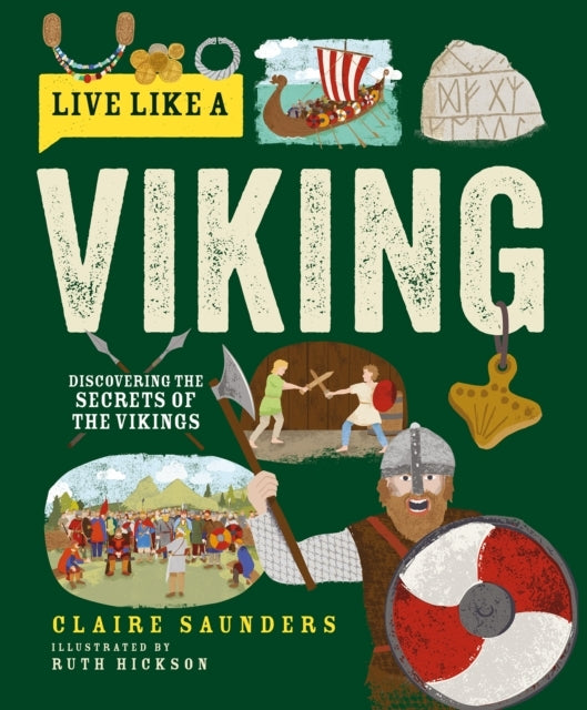 Live Like A Vikingdiscovering The Secrets Of The Vikings