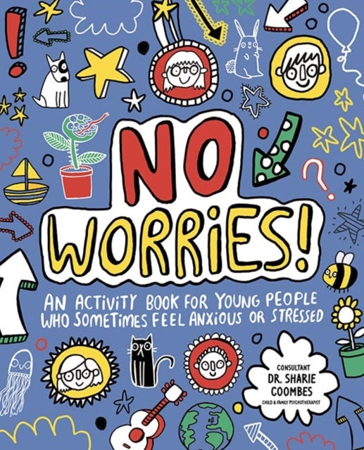 D1 No Worries! Mindful Kids An Activity Book For Children Who S
