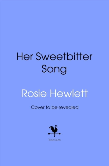 Her Sweetbitter Song