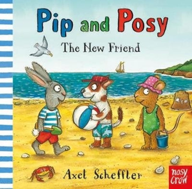 Pip and Posy The New Friend