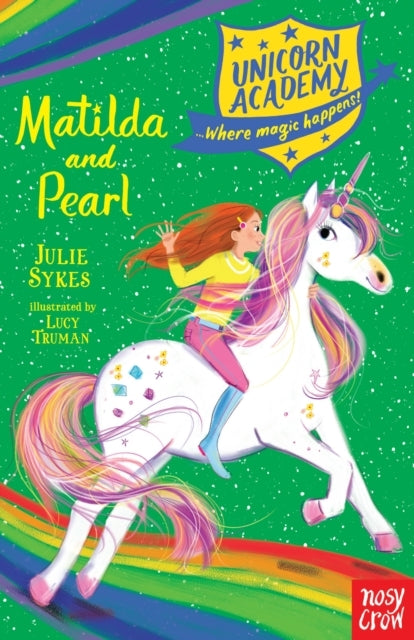 Matilda and Pearl (Unicorn Academy 9)