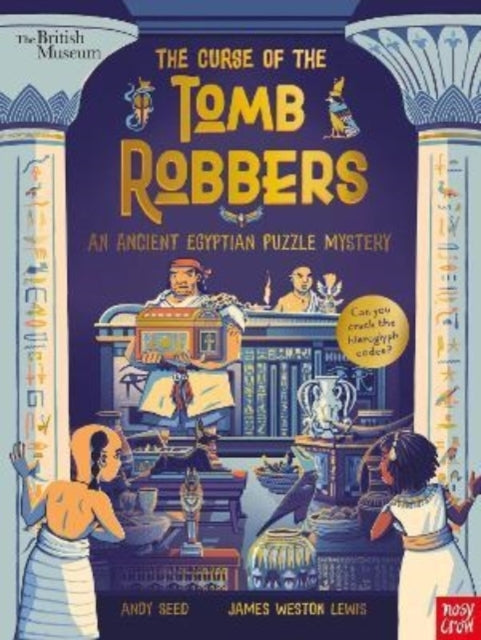 British Museum The Curse of The Tomb Robbers (An Ancient Eg