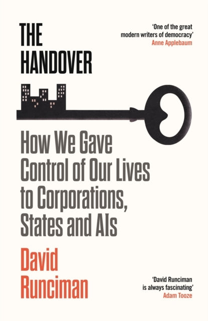 The Handoverhow We Gave Control of Our Lives To Corporations