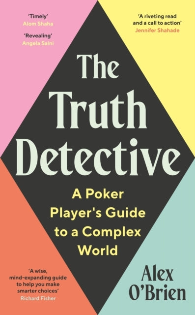The Truth Detectivelessons From Poker On Risk Reward And Im