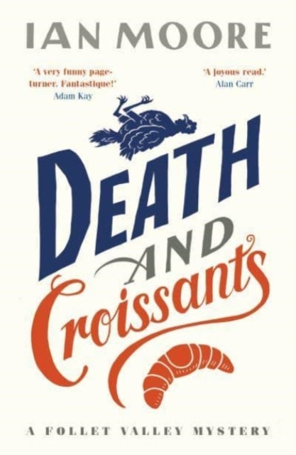 Death and Croissantsthe Most Hilarious Murder Mystery Since