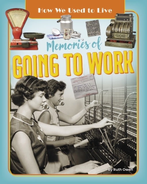 Memories Of Going To Work
