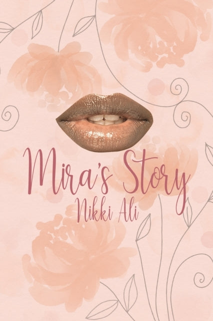 MIRA'S STORY
