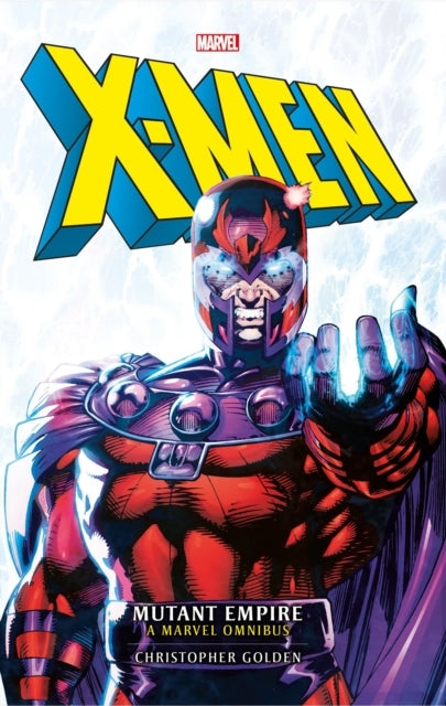 Marvel Classic Novels - X-men the Mutant Empire Omnibus