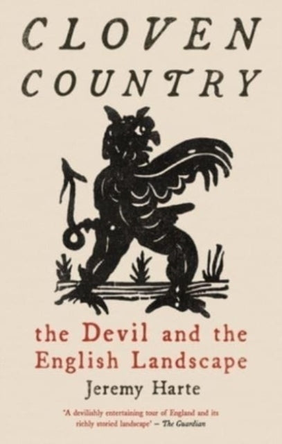 Cloven Countrythe Devil and The English Landscape