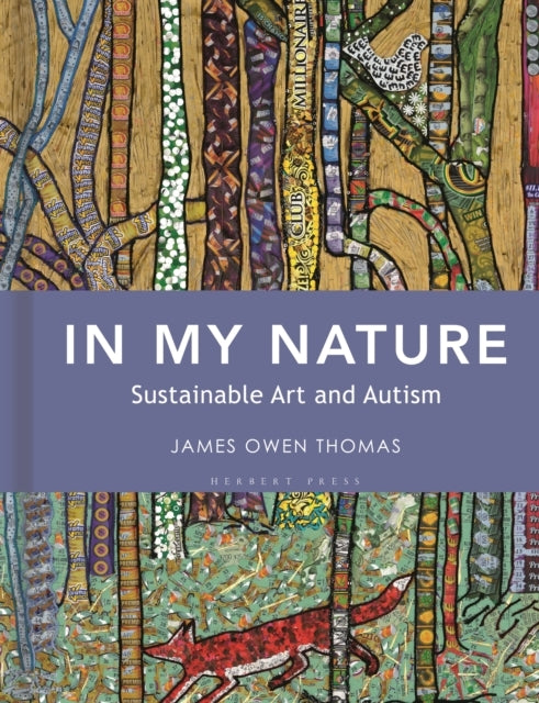 In My Naturesustainable Art And Autism