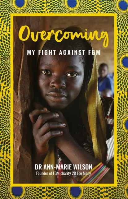 Overcomingmy Fight Against Fgm