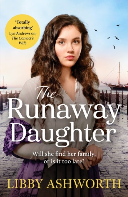 The Runaway Daughtera Gripping Northern Saga of Family and H