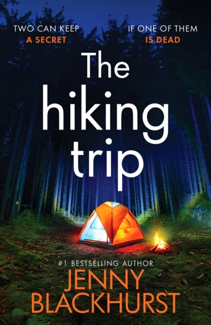 The Hiking Tripan Unforgettable Must-Read Psychological Thri