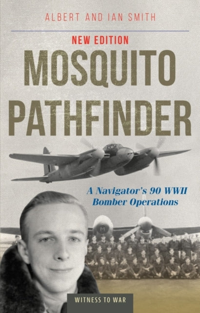 Mosquito Pathfindera Navigator'S 90 Wwii Bomber Operations