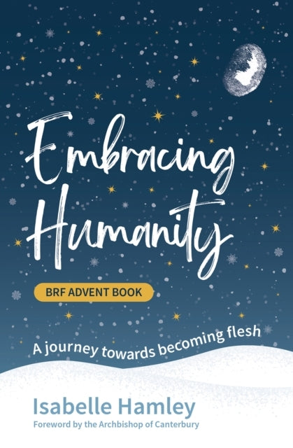 Brf Advent Book Embracing Humanitya Journey Towards Becomin