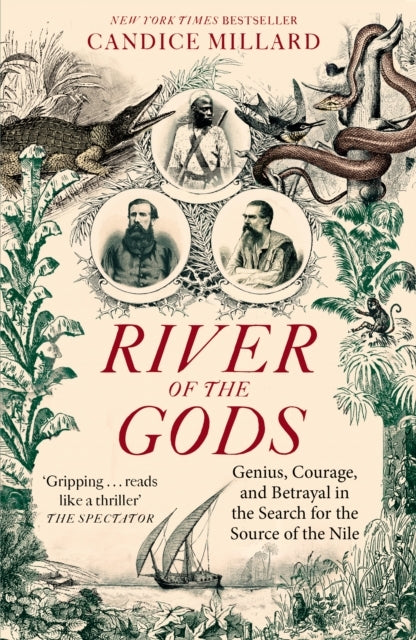 River of The Godsgenius Courage and Betrayal In The Search