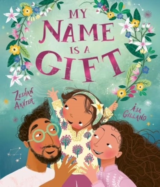 My Name Is A Gifta Heartfelt Celebration of The Names We'Re