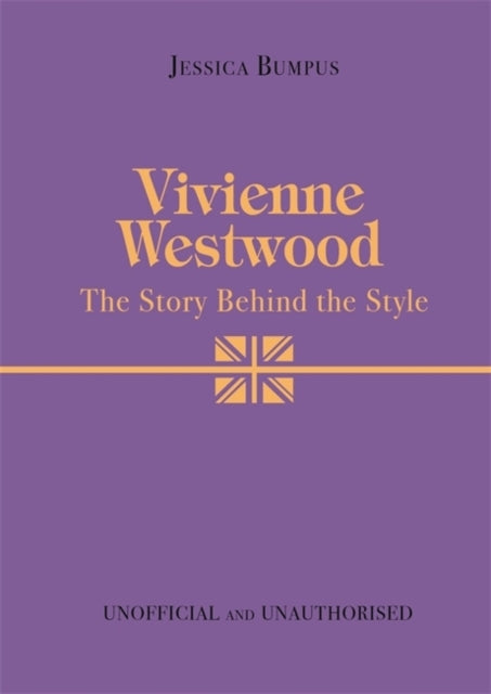 Vivienne Westwood the Story Behind the Style
