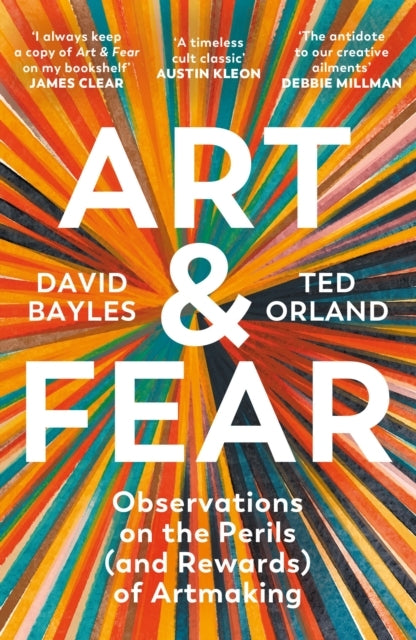 Art & Fearobservations On The Perils (and Rewards) of Artmak