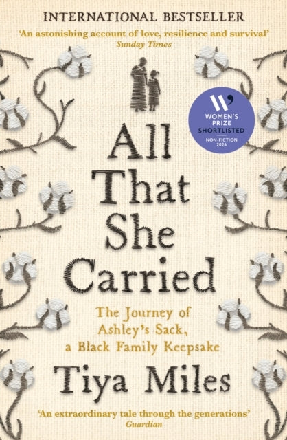 All That She Carriedthe Journey of Ashley's Sack A Black Fa